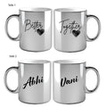 Metallic Color Couple Mugs - Better Together