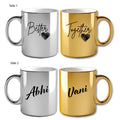 Metallic Color Couple Mugs - Better Together