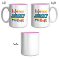 Life is a Journey Mug