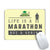 Life is a Marathon Mouse Pad