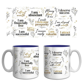 Wealth & Success Affirmation Mug | Abundance Mindset Coffee Mug