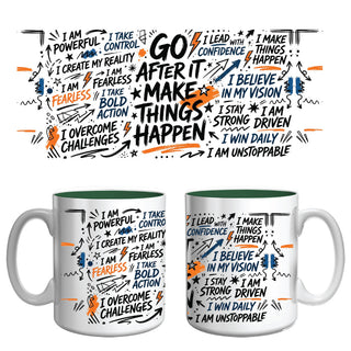 Go After It – Inspirational Affirmation Mug