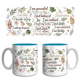 Nature & Grounding Affirmation Mug | Calm, Balance & Mindfulness Coffee Mug