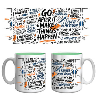 Go After It – Inspirational Affirmation Mug
