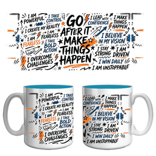 Go After It – Inspirational Affirmation Mug