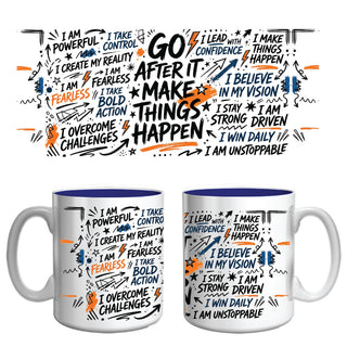 Go After It – Inspirational Affirmation Mug