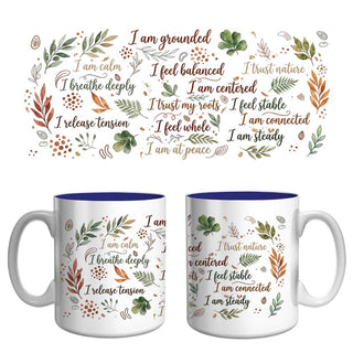 Nature & Grounding Affirmation Mug | Calm, Balance & Mindfulness Coffee Mug