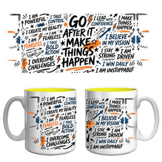 Go After It – Inspirational Affirmation Mug