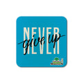 Never Give Up Magnet