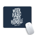Stay Humble Mouse Pad