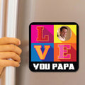 Love You Papa Magnet