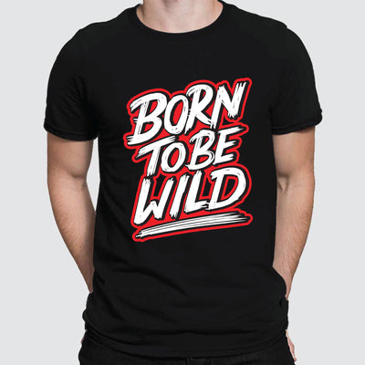 Born to be Wild Men T-shirts