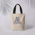 Be-you-tiful Canvas Tote Bag