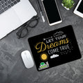 Dreams Come True Mouse Pad