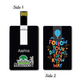 Follow Your Dreams Pen Drive