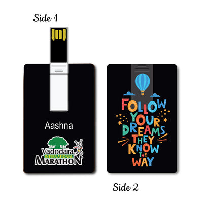 Follow Your Dreams Pen Drive